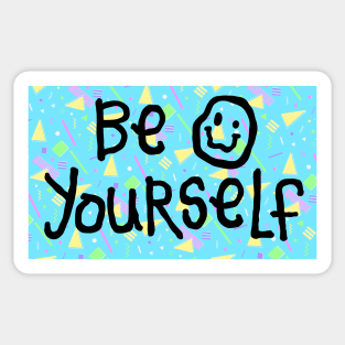 Be Yourself! (Retro Style 1) Sticker
